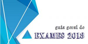 Guia Geral de Exames 2018